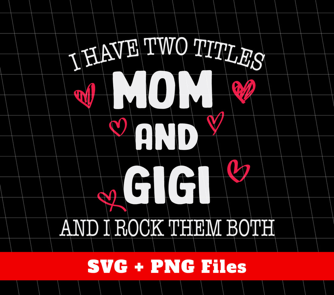Celebrate the strong bond of motherhood and grandmotherhood with our "I Have Two Titles" Png Sublimation design. As a mom and a Gigi, you deserve to show off your love for both roles in style. The high-quality sublimation print will make this design last through countless wearings.