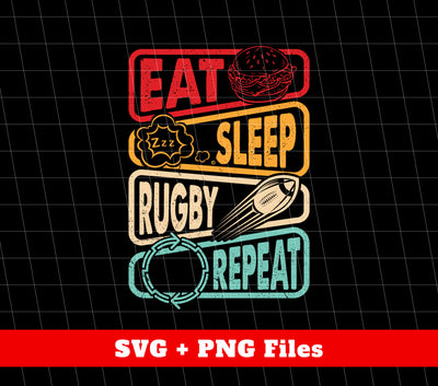 Eat, Sleep, Rugby, Repeat, Retro Rugby, Rugby Lover, Png Sublimation