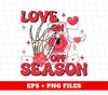 Love On, Love Season, Turn On The Love, Turn On Valentine, Trendy Valentine, Png Sublimation