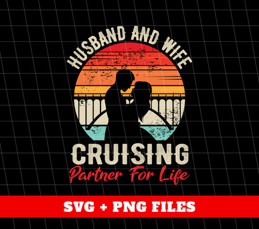 Husband And Wife Cruising Partner For Life, Retro Valentine, Couple Silhouette, Digital Files, Png Sublimation