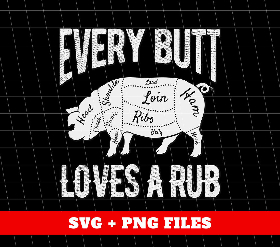 Every Butt Loves A Rub! This digital file features a pig cut out design, perfect for pork lovers. Sublimate it onto any surface for a fun and unique touch.