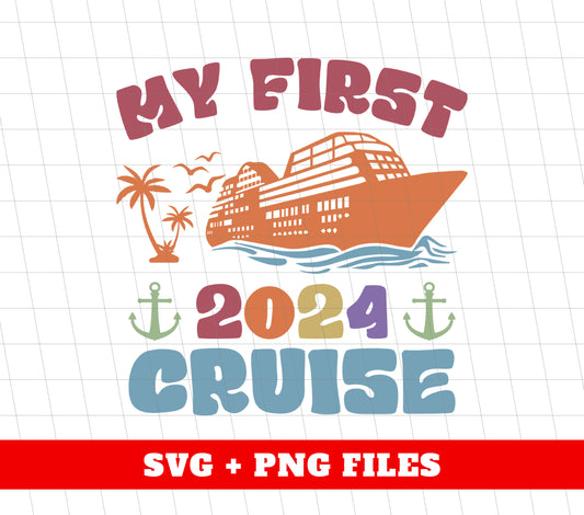 My First 2024 Cruise, Love Boat, Retro Cruise, 2024 Cruise, Digital Files, Png Sublimation