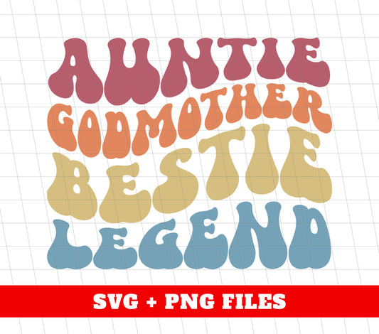 Auntie Godmother Bestie Legend, Retro Mother Gift, Digital Files, Png Sublimation