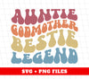 Auntie Godmother Bestie Legend, Retro Mother Gift, Digital Files, Png Sublimation