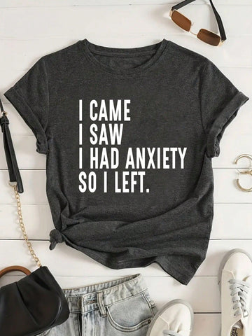Escape your anxiety with this quirky graphic tee! Featuring the phrase "I Came, I Saw, I Had Anxiety, So I Left," this shirt is perfect for anyone who doesn't take themselves too seriously. Wear it as a reminder to find humor in life's challenges.