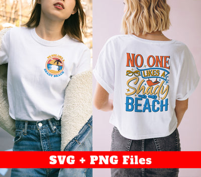 No One Likes A Shady Beach, Love Beach, Beach Vibes, Digital Files, Png Sublimation