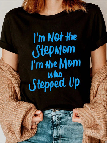 Elevate your step-mom game with our Bonus Mom Empowerment Tee! Show off your fierce and loving spirit with the bold statement "I'm Not Just the Step Mom, I'm the Mom Who Stepped Up!" Wear it proudly and embrace your unique role with a touch of humor. Because who said being a step-mom can't be fun?!
