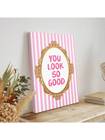 Introduce a touch of style to your living space with our Chic Aesthetic Wall Art. Featuring the phrase 'You Look Good' on a trendy canvas, this piece serves as an effortless way to elevate your dorm or home decor. Made with high-quality materials, it promises long-lasting appeal for your aesthetic needs.