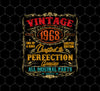Classic Birthday Gift, Vintage 1968, Born In 1968, Craft To Perfection 1968, Png Sublimation, Digital File
