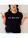 Celebrate the coolest moms with our Cool Moms Club Shirt! The perfect gift for Mother's Day and Valentine's Day, this funny apparel will make any mom feel special. Join the club and show off your mom pride in a playful and unique way!