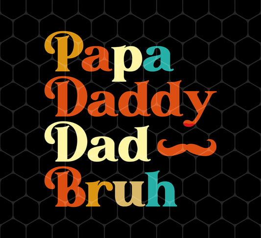 Daddy Bruh, Father's Day Gift, Love My Dad, Retro Daddy Bruh, Png Sublimation, Digital File