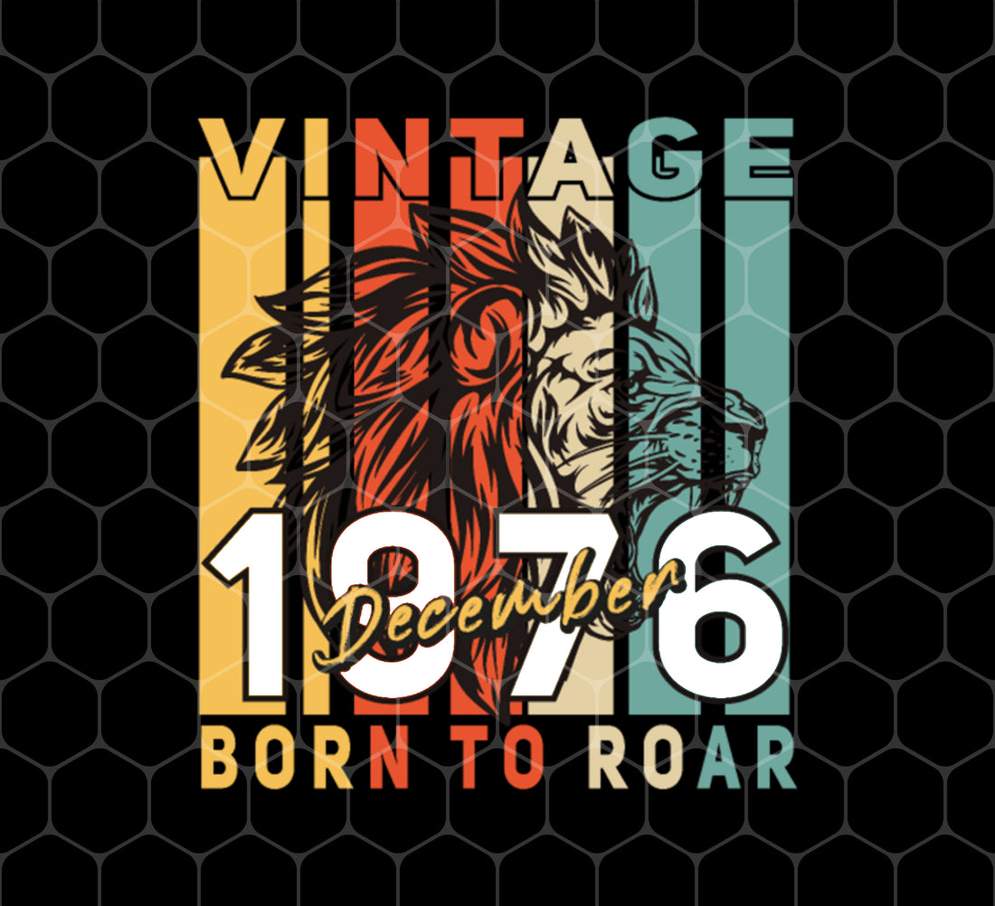 December 1976, Born To Roar, Limited Edition, Tiger Vintage, Png For Shirts, Png Sublimation