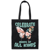 Celebrate Minds Of All Kinds, Butterfly With Half Of Flower Canvas Tote Bag