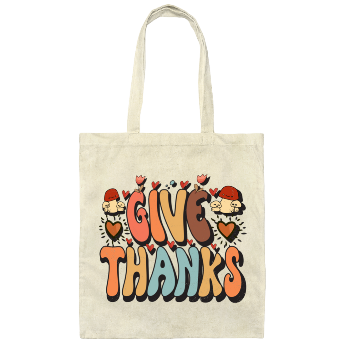 Give Thanks, Thanksgiving's Day, Thankful Design Canvas Tote Bag