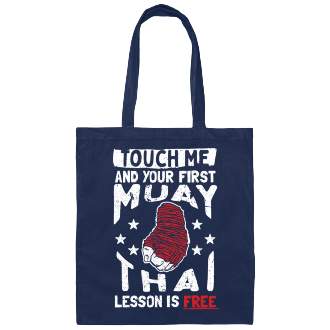 Muay Thai Kickboxing Lover Funny Gift Canvas Tote Bag