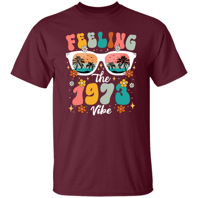 Feeling The 1973 Vibe, Summer Sunglasses, Groovy 1973 Unisex T-Shirt