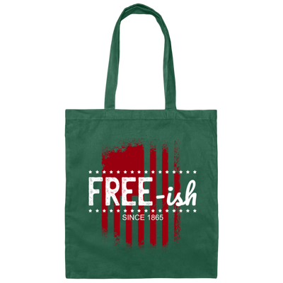 Freeish since 1865, Election Day Canvas Tote Bag