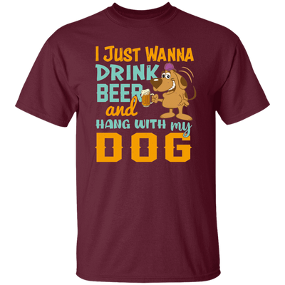 I Just Wanna Drink Beer And Hang With My Dog, Fluffy Dog Unisex T-Shirt