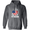 Love PE Teacher, Physical Education Teacher, American Flag In Heart Pullover Hoodie