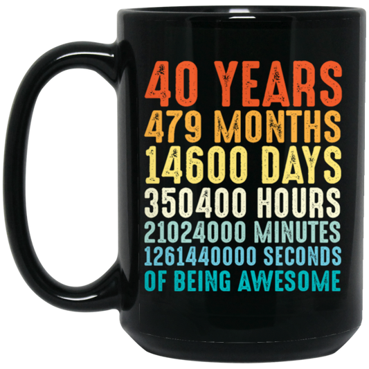 40 Years Of Being Awesome, Retro 40th Birthday, Love 40th Birthday Gift Black Mug