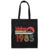 Born In 1985 Vintage 1985 Birthday Gift Canvas Tote Bag
