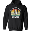 I Would Rather Be Sailing, Retro Sailing Gift, Love Sailing, Best Sailing Ever Pullover Hoodie