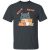 Cute Meow, Cat Lover, Cute Cat, Bundle Of Kitten, Cat Family Unisex T-Shirt