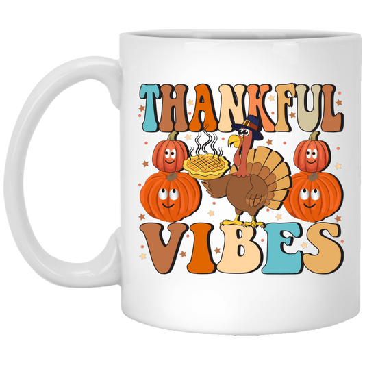 Thankful Vibes, Thanksgiving Day, Turkey's Day White Mug