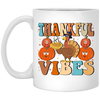 Thankful Vibes, Thanksgiving Day, Turkey's Day White Mug