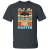 Intelligent Dog, Retro Best Dog, Call Me Master, Funny Dog, Vintage Unisex T-Shirt