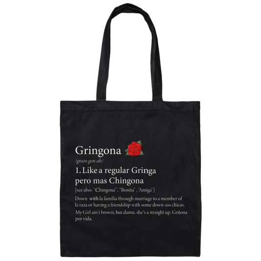 Definition Of Gringona, Gringa Mixed Chingona, Gringa Rose Canvas Tote Bag