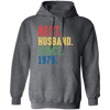 Best Husband Since 1979, 1979 Anniversary, 1979 Wedding Gift Pullover Hoodie