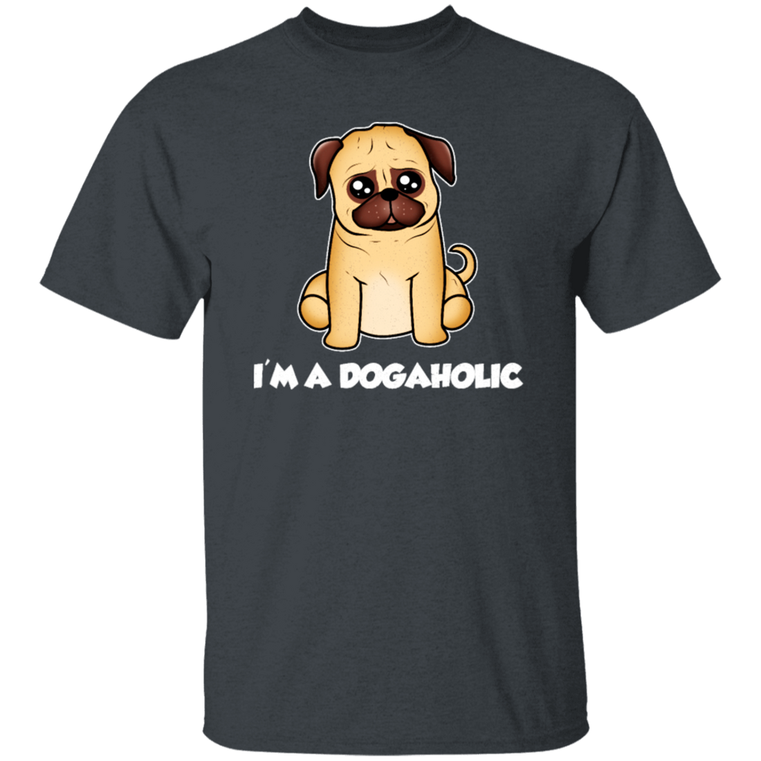 Dog Lover, Dogaholic Gift, I Am A Dogaholic, Best Dog, Love Dog Unisex T-Shirt