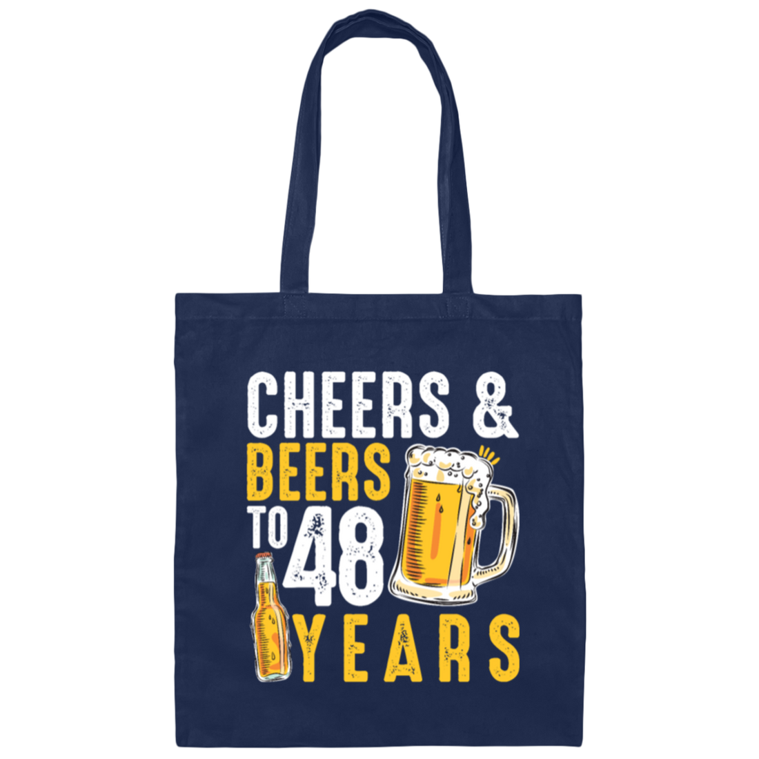48th Birthday Gifts Drinking, Cheers and Beers to 48 Years Canvas Tote Bag