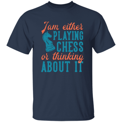 Jam Either Playing Chess Or Thinking About It, Chess Player Unisex T-Shirt