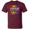 Guncle Like An Uncle, Only More Fabulous, Lgbt Pride Unisex T-Shirt