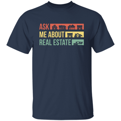 Ask Me About Real Estate, Retro Real Estate, House Silhouette Unisex T-Shirt