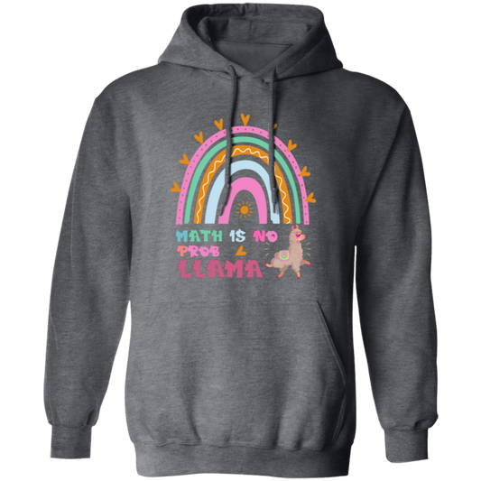 Math Is No Problem, No Prob-llama, Math Rainbow Pullover Hoodie