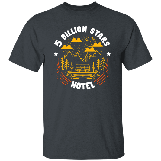 Camping Lover, Five Billion Star Hotel, National Park, Funny Camping Unisex T-Shirt