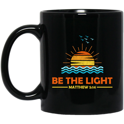 Be The Light, Mathew 5 14, Retro Sunlight, My Light Black Mug