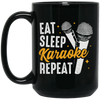 Love To Karaoke, Eat Sleep Karaoke Repeat, Best Of Karaoke Black Mug