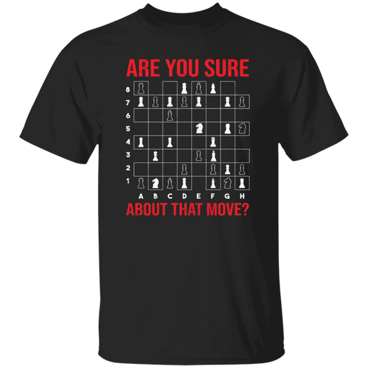 Are You Sure About That Movie, Chess Sport, Chess Movie Unisex T-Shirt