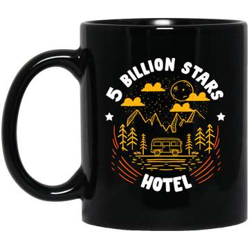 Camping Lover, Five Billion Star Hotel, National Park, Funny Camping Black Mug