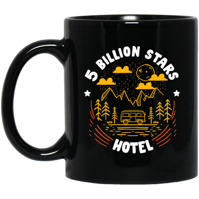 Camping Lover, Five Billion Star Hotel, National Park, Funny Camping Black Mug