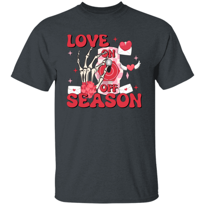 Love On, Love Season, Turn On The Love, Turn On Valentine Unisex T-Shirt