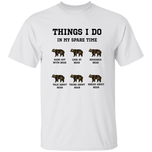 Things I Do In My Spare Time, Bear Lover, Cute Bear Unisex T-Shirt