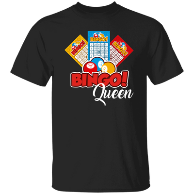 Bingo Queen, Get The Prize, Win The Game, I Am Bingo Queen Unisex T-Shirt