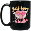 Self Love Club, The Love Club, My Love Black Mug