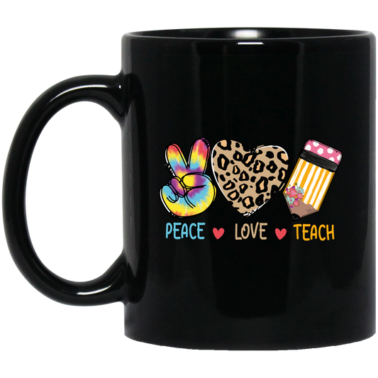 Peace Love Teach, Colorful Peace, Leopard Love Black Mug