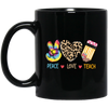 Peace Love Teach, Colorful Peace, Leopard Love Black Mug